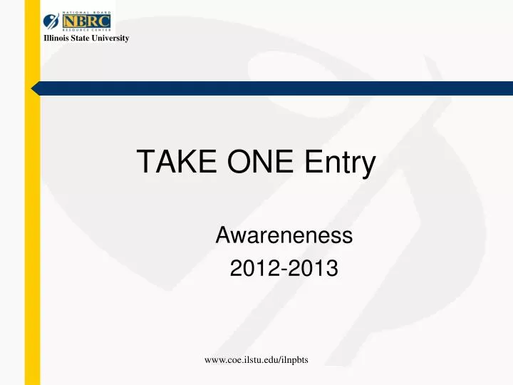 take one entry