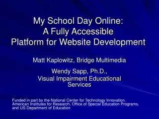 My School Day Online: A Fully Accessible Platform for Website Development