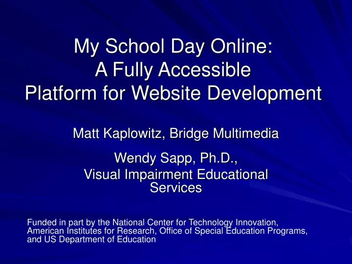 my school day online a fully accessible platform for website development