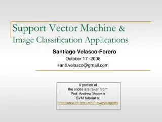 Support Vector Machine &amp; Image Classification Applications