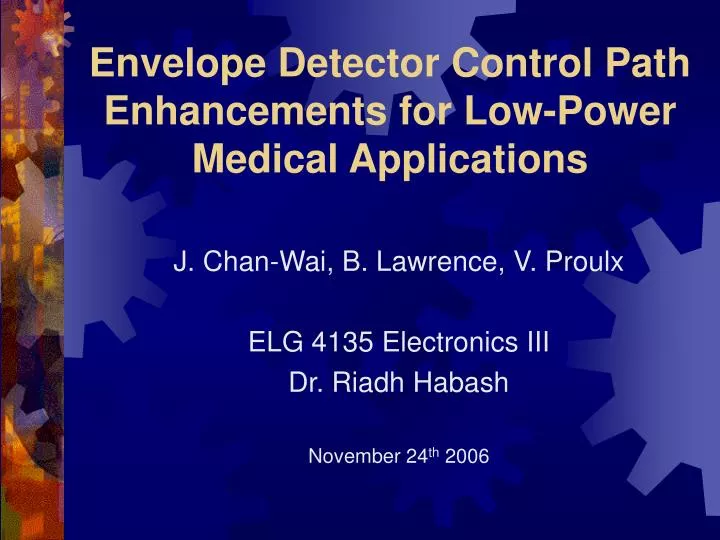 envelope detector control path enhancements for low power medical applications