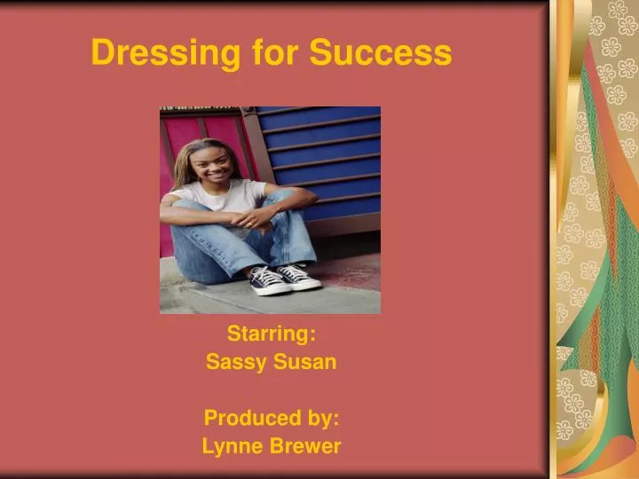 dressing for success