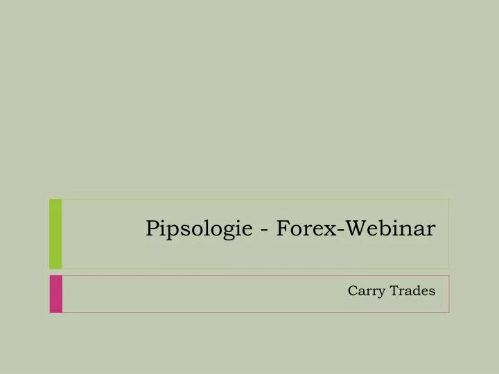 pipsologie forex webinar