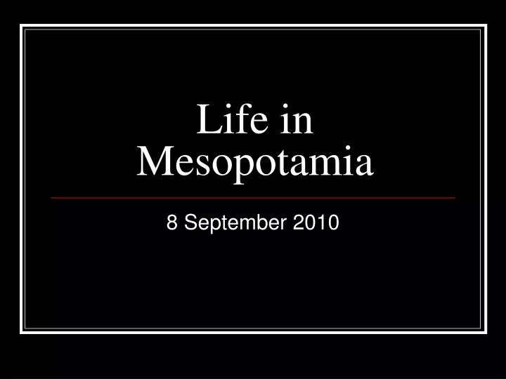 life in mesopotamia