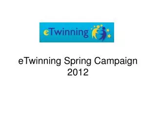 etwinning spring campaign 2012