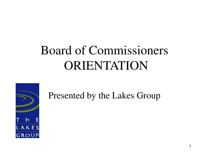 board of commissioners orientation
