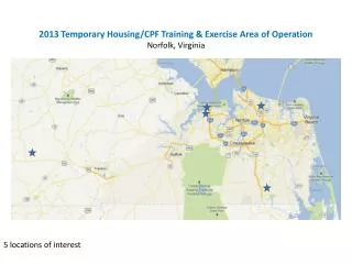 2013 Temporary Housing/CPF Training &amp; Exercise Area of Operation Norfolk, Virginia