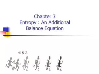 chapter 3 entropy an additional balance equation