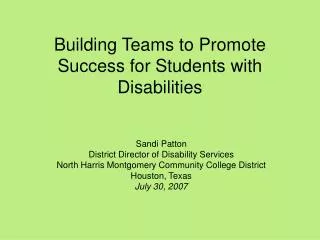 Building Teams to Promote Success for Students with Disabilities