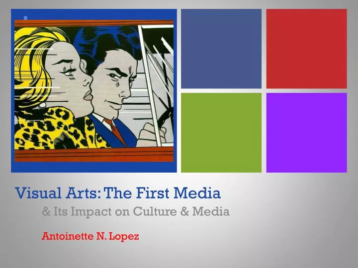 visual arts the first media