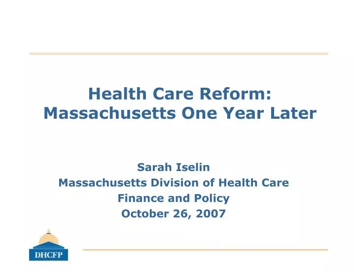 health care reform massachusetts one year later