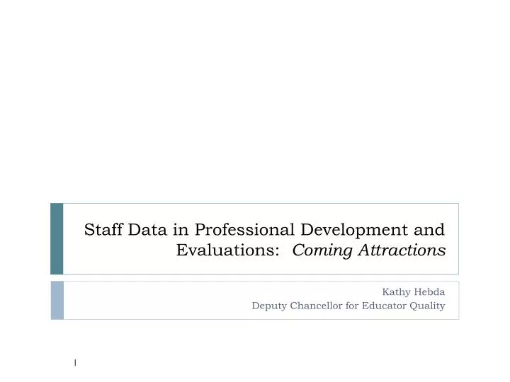 staff data in professional development and evaluations coming attractions