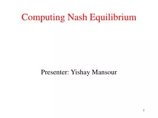 Computing Nash Equilibrium