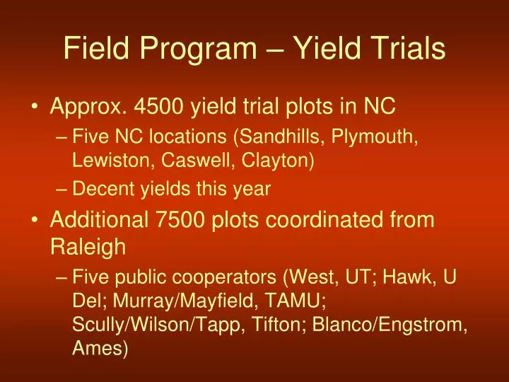 field program yield trials