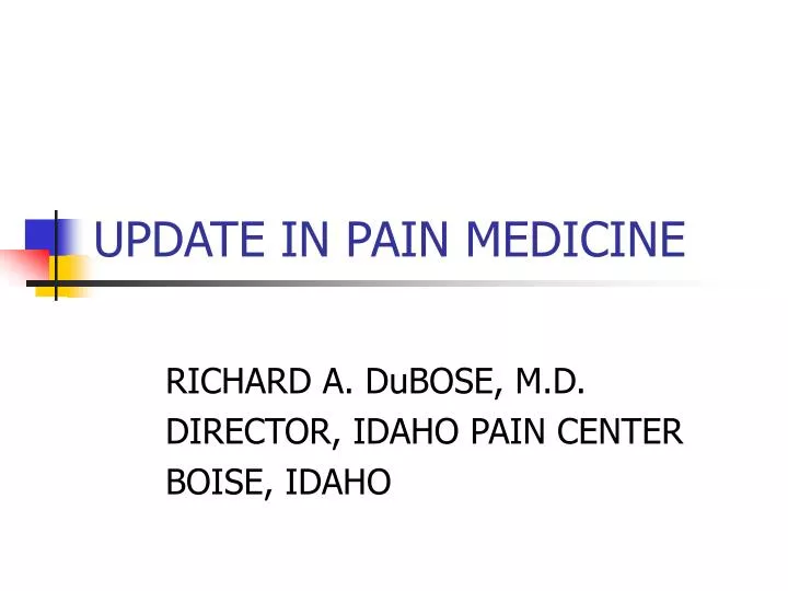 update in pain medicine