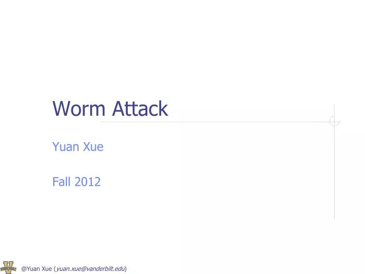 worm attack