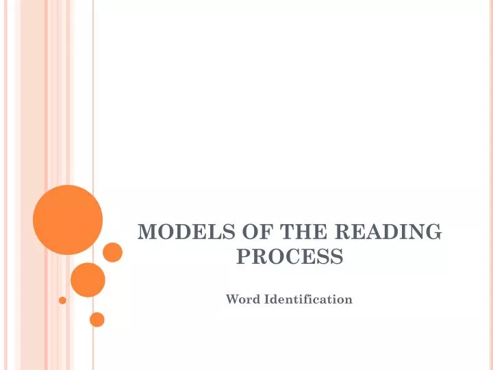 models of the reading process