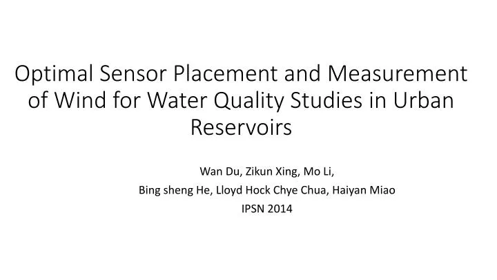 optimal sensor placement and measurement of wind for water quality studies in urban reservoirs