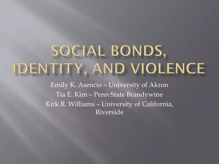 social bonds identity and violence
