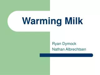 Warming Milk