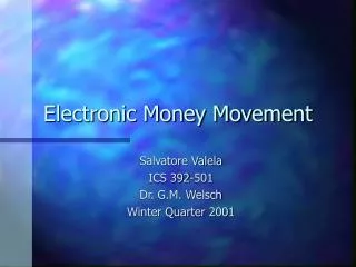 Electronic Money Movement