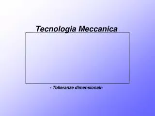 tecnologia meccanica