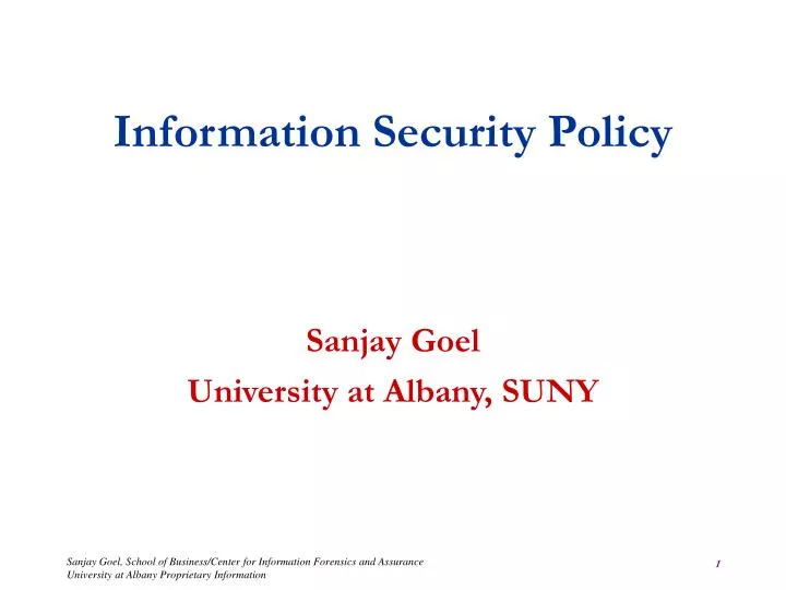 information security policy sanjay goel university at albany suny