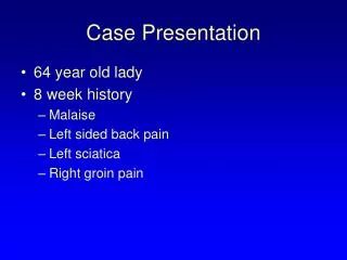 Case Presentation