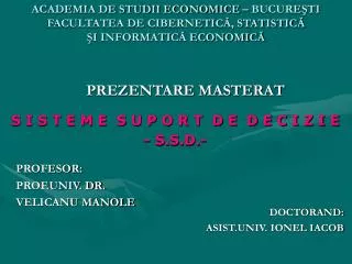 academia de studii economice bucure ti facultatea de cibernetic statistic i informatic economic