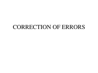 CORRECTION OF ERRORS