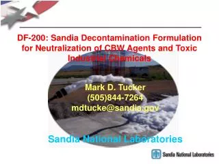 Mark D. Tucker (505)844-7264 mdtucke@sandia Sandia National Laboratories