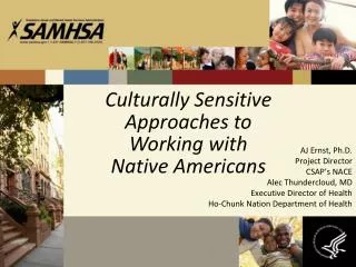 Culturally Sensitive Approaches to Working with Native Americans
