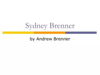 Sydney Brenner
