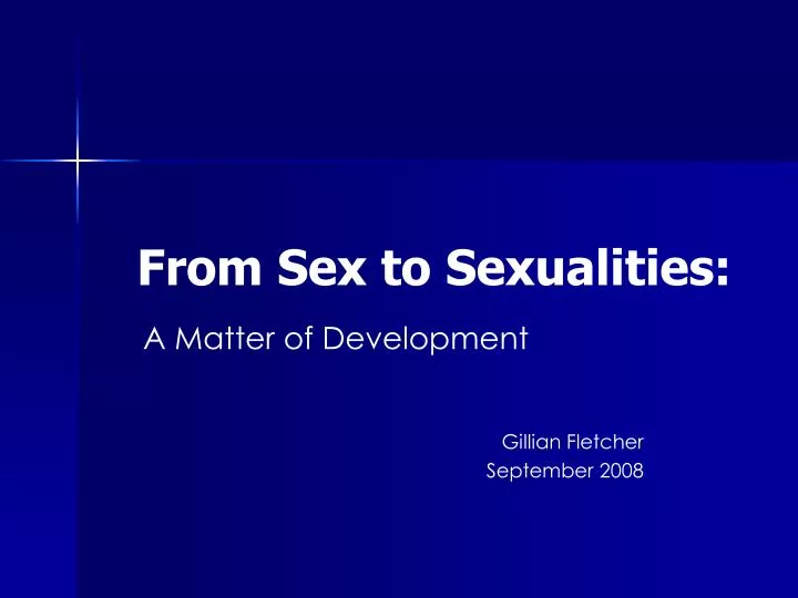 from sex to sexualities