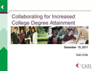 Collaborating for Increased College Degree Attainment