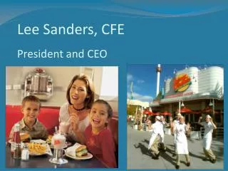Lee Sanders, CFE President and CEO