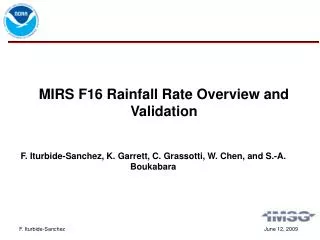 MIRS F16 Rainfall Rate Overview and Validation