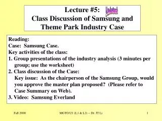 Lecture #5: Class Discussion of Samsung and Theme Park Industry Case
