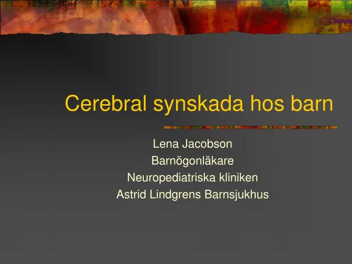 cerebral synskada hos barn