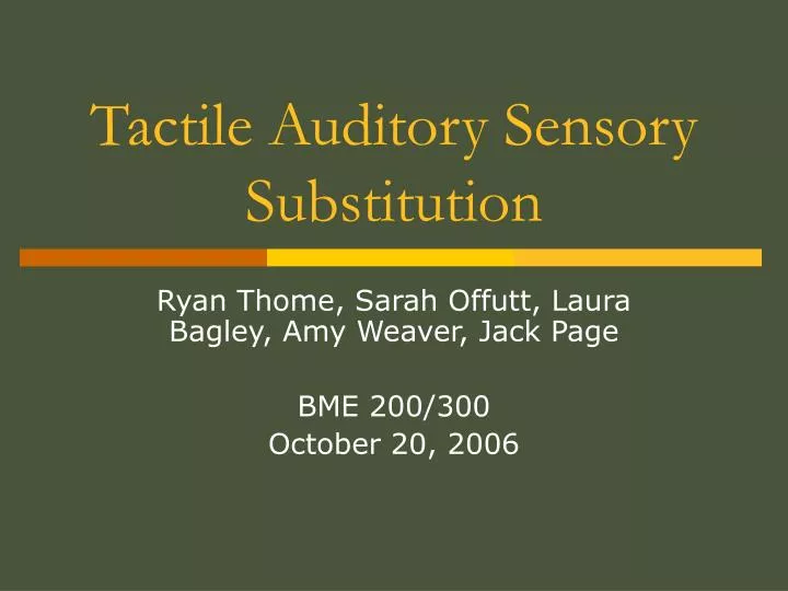 tactile auditory sensory substitution