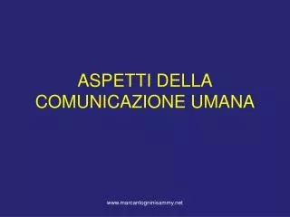 aspetti della comunicazione umana