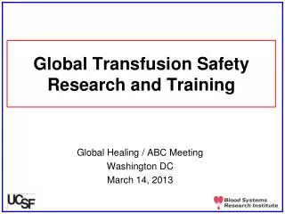 Global Transfusion Safety Research and Training