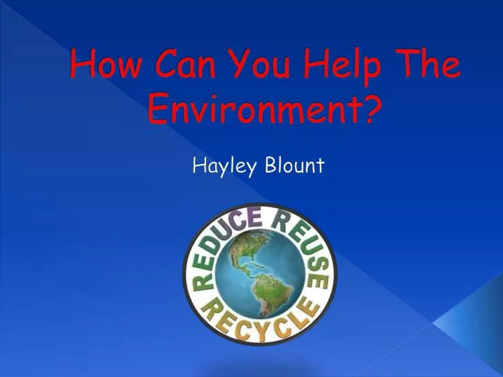 how can you help the environment