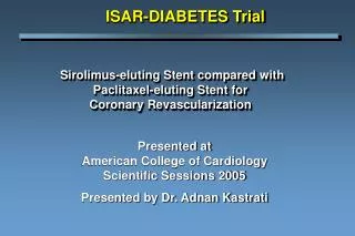 Sirolimus-eluting Stent compared with Paclitaxel-eluting Stent for Coronary Revascularization