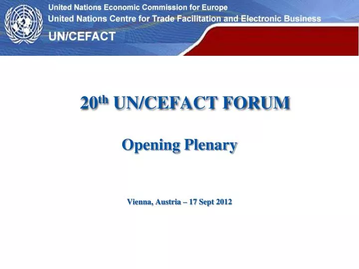 20 th un cefact forum