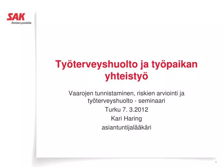 PPT - Työterveyshuolto Ja Työpaikan Yhteistyö PowerPoint Presentation ...