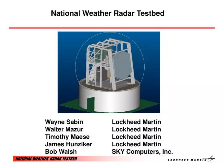 national weather radar testbed