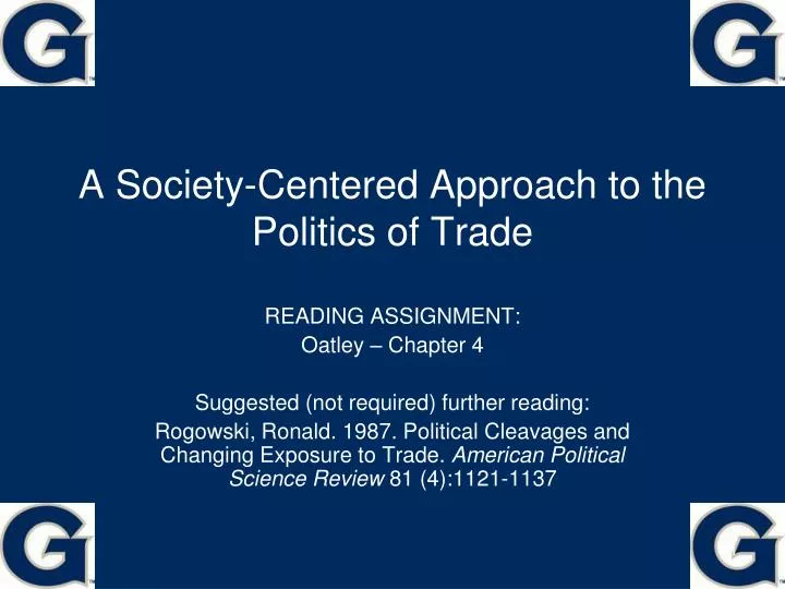 a society centered approach to the politics of trade