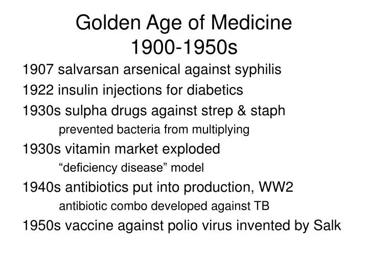 golden age of medicine 1900 1950s