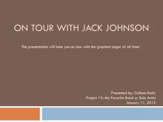 On Tour with Jack Johnson
